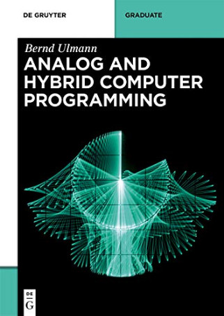 [Book Cover of the DeGruyter book Analog and Hybrid Computer programming]